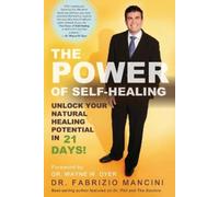 Fabrizio Mancini The Power of Self-Healing (Tascabile)