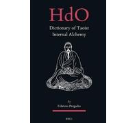 Fabrizio Pregadio Dictionary of Taoist Internal Alchemy (Copertina rigida)