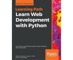 Fabrizio Romano Gaston C. Hillar Arun Ra Learn Web Development with (Tascabile)