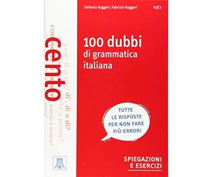 Fabrizio Ruggeri S 100 dubbi di grammatica italiana: spiegazioni e (Tascabile)