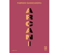 Fabrizio Sannicandro. Arcani