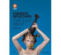 Fabrizio Spucches. The last drop. Ediz. italiana e inglese
