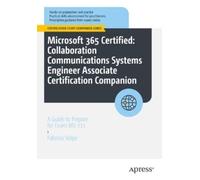 Fabrizio Volpe Microsoft 365 Certified: Collaboration Communications (Tascabile)