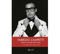 Fabrizio Zampetti. Nulla accade per caso