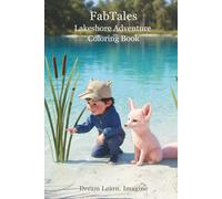 FabTales Lakeshore Adventure Coloring Book: A Gentle Lakeside Coloring Adventure with Fab & Leo for Kids Ages 3-6