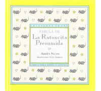 Fabula De La Ratoncita Presumida
