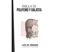 Fábula de Polifemo y Galatea: Luís de Góngora