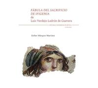 Fábula del sacrificio de Ifigenia de Luis Verdejo Ladrón de Guevara: 175