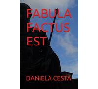 FABULA FACTUS EST
