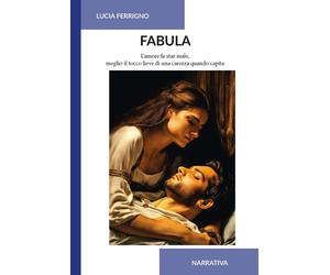Fabula. L'amore fa star male, meglio il tocco lieve di una carezza quando capita