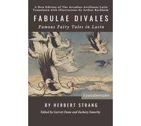 Fabulae Divales: Famous Fairy Tales in Latin