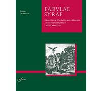 Fabulae Syrae: Graecorum Romanorumque Fabulae Ad Usum Discipulorum Latine Narratae