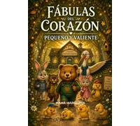 Fábulas del corazón pequeño y valiente