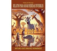 Fábulas del Okavango: Relatos para sanar heridas invisibles: 2