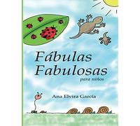 Fábulas Fabulosas para Niños