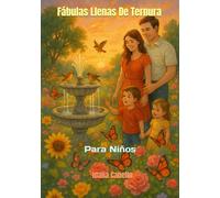 Fábulas Llenas De Ternura: Para Niños
