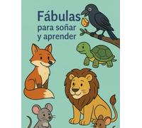 FABULAS PARA SOÑAR Y APRENDER