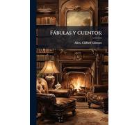 Fàbulas y cuentos;