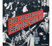 Fabulosos Cadillacs Los - Sopa De Caracol