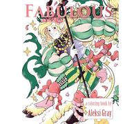 Fabulous: A Fancy Fantasy Guys Coloring Book
