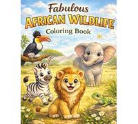 Fabulous African Wildlife: Coloring Book