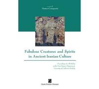 Fabulous creatures and spirits in ancient iranian culture