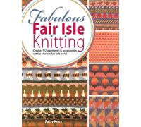 Fabulous Fair Isle Knitting - Knox Patty