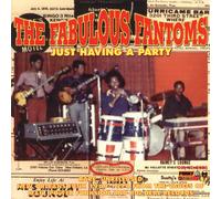 Fabulous Fantoms - Just Having A Party