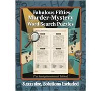 Fabulous Fifties Murder-Mystery Word Search Puzzles: The Semiquincentennial Edition