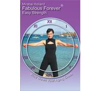 Fabulous Forever Easy Strength Slow down your aging clock