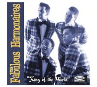 Fabulous Harmonaires - King of the World