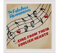 Fabulous Harmonaires - Sing From Their Foolish Hear