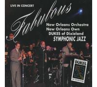 Fabulous: New Orleans Orchestra, New Orleans Own Dukes of Dixieland Symphonic Jazz