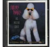 Fabulous Poodles, the - His Master's Choice