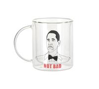 Fabulous Tazza in vetro a doppia parete, con scritta "Not Bad Brack Obama Fun President Memememememe", tazza da caffè e isolante, 330 ml, effetto sospeso anti-bruciore, stampa in Francia