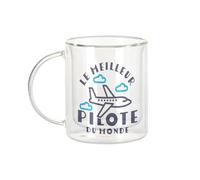 Fabulous Tazza in vetro a doppia parete, il miglior pilota del mondo, aereo aeronautico, trasporto aeronautico, tazza da caffè e isolante, 330 ml, effetto sospeso anti-bruciore, stampa in Francia