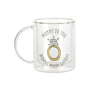 Fabulous Tazza in vetro a doppia parete - Mummy Do You Wanna Marry Daddy? Wedding Baby - Tazza da caffè e The Isotermica, 330 ml, effetto sospeso anti-bruciore, stampa in Francia