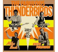 Fabulous Thunderbirds - Girls Go Wild