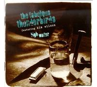 Fabulous Thunderbirds - High Water(1997)