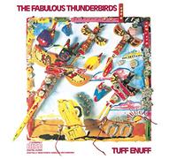 Fabulous Thunderbirds,the - Fabulous Thunderbirds,the - Tuff Enuff