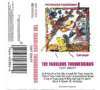 Fabulous Thunderbirds - Tuff Enuff