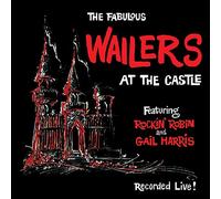 Fabulous Wailers - At The Castle