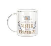 Fabulous Will Trade Sister for Presents Christmas Winter Santa - Tazza da caffè e The Isotherme 330 ml, effetto sospeso anti-bruciore, stampa in Francia