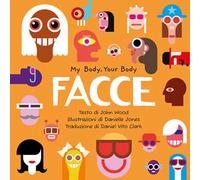 Facce. My Body, Your Body Series
