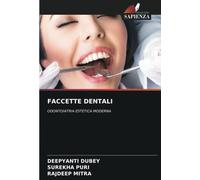 FACCETTE DENTALI: ODONTOIATRIA ESTETICA MODERNA