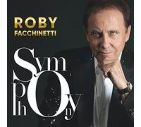 Symphony (2 CD Audio) - Roby Facchinetti (Audio Cd)