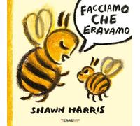 Facciamo che eravamo. Ediz. illustrata [Hardcover] [Sep 05, 2025] Harris, Shawn