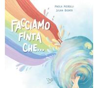 Facciamo finta che...