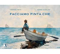 Facciamo finta che. Ediz. a colori