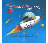 Facciamo finta che ero.... Ediz. a colori